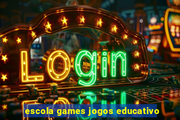 escola games jogos educativo